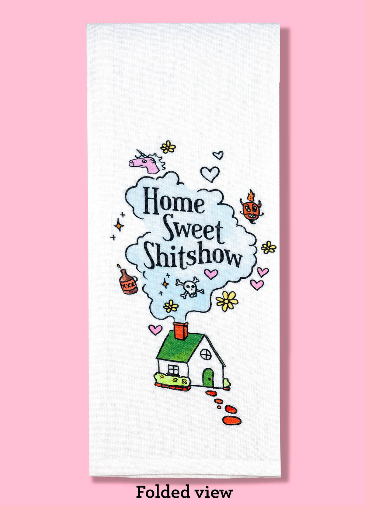 Home Sweet Shitshow dishtowel, kitchen towel