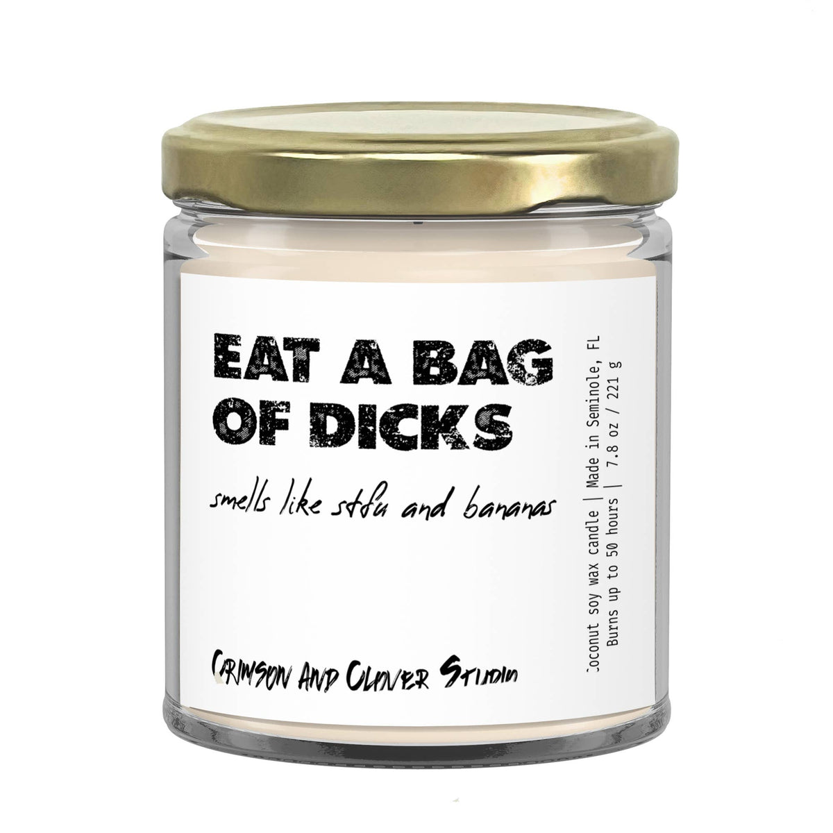 Eat a Bag of Dicks Funny Candle